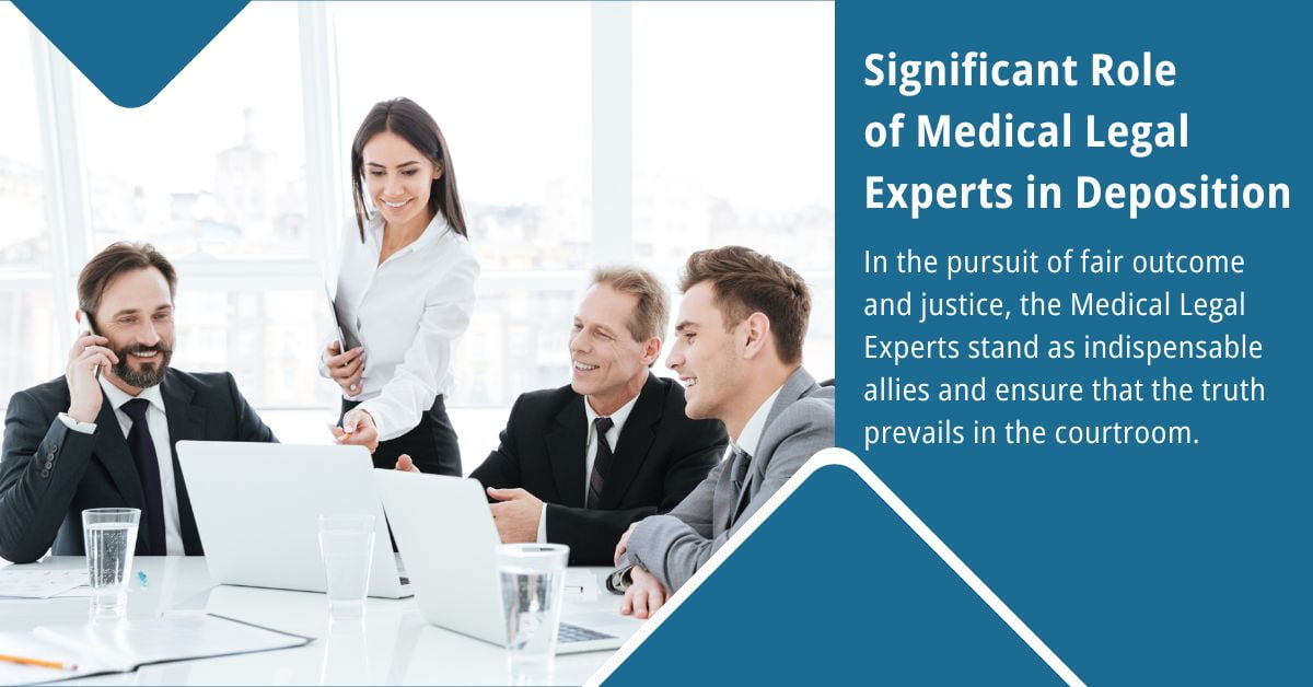Medical Legal Experts in Deposition